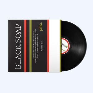 Black Soap LP